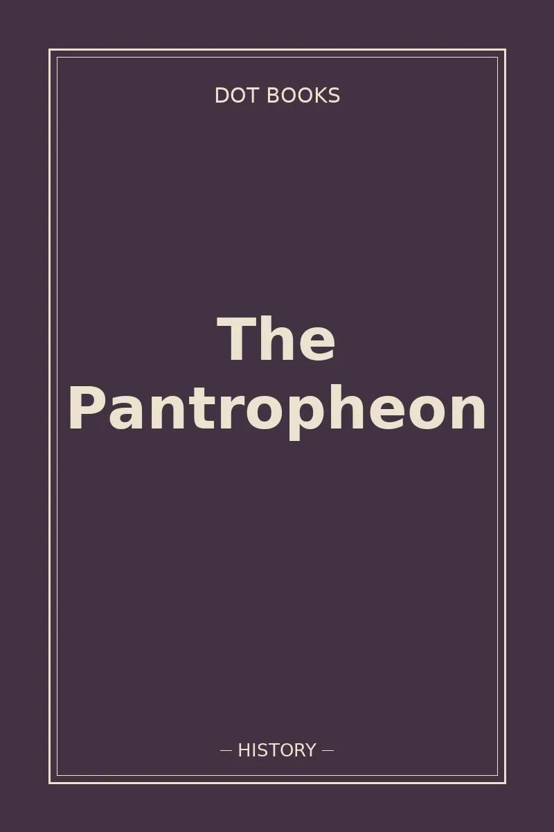 The Pantropheon