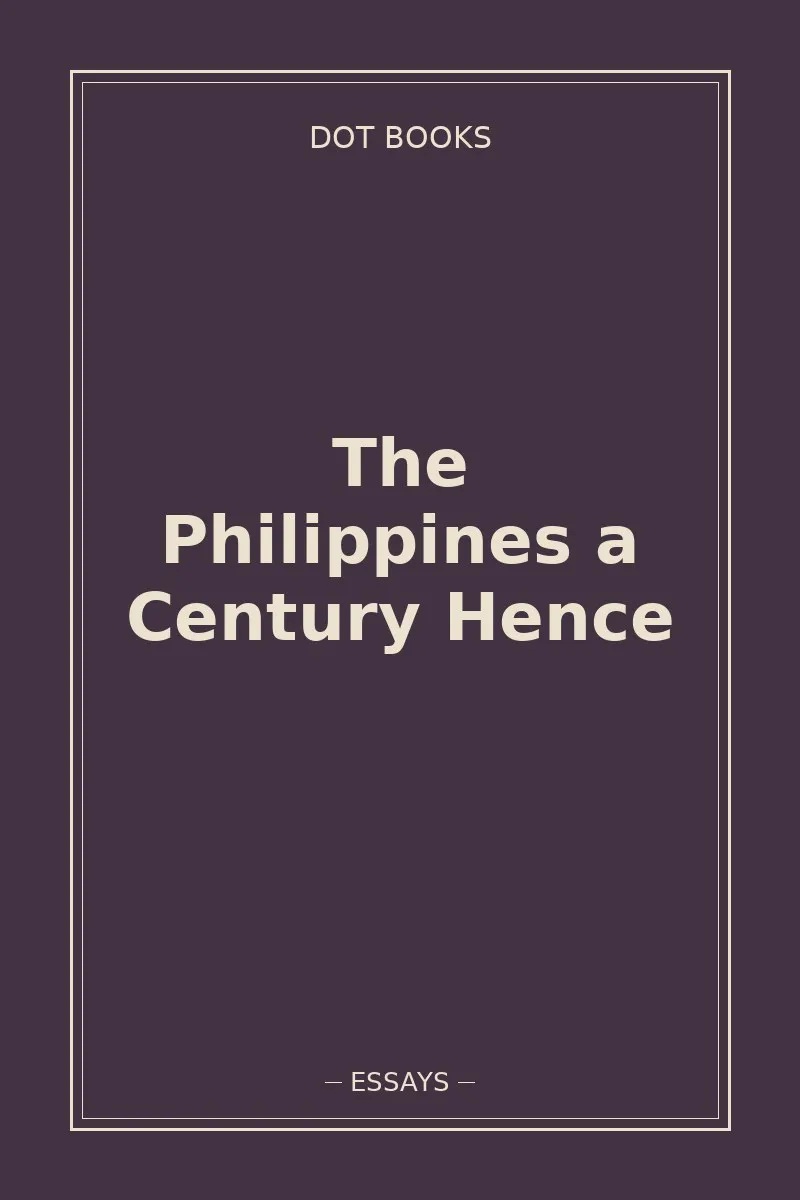 The Philippines a Century Hence