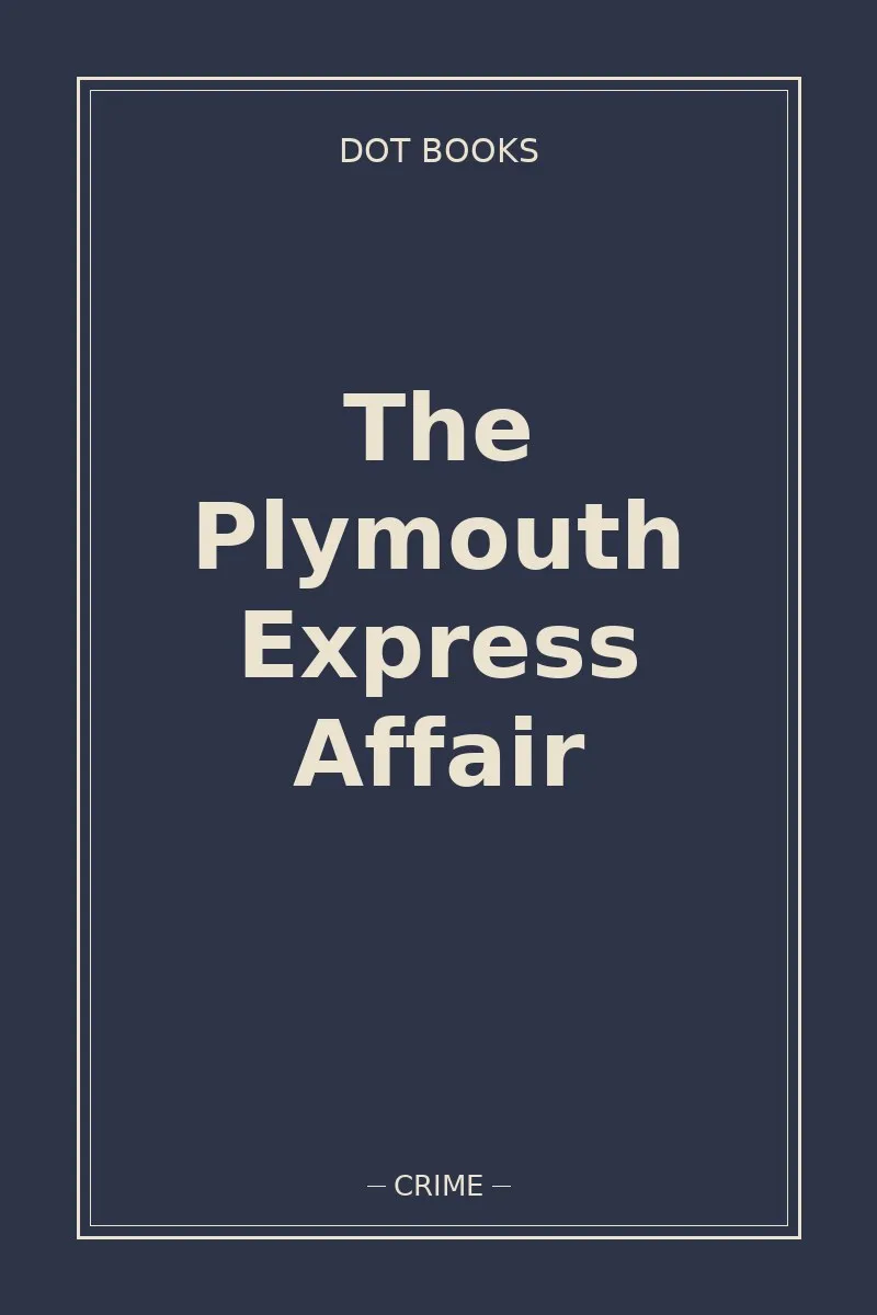 The Plymouth Express Affair