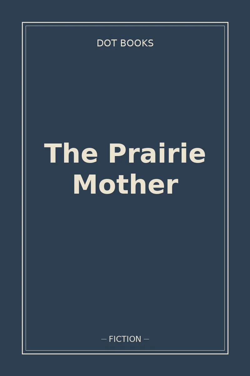 The Prairie Mother