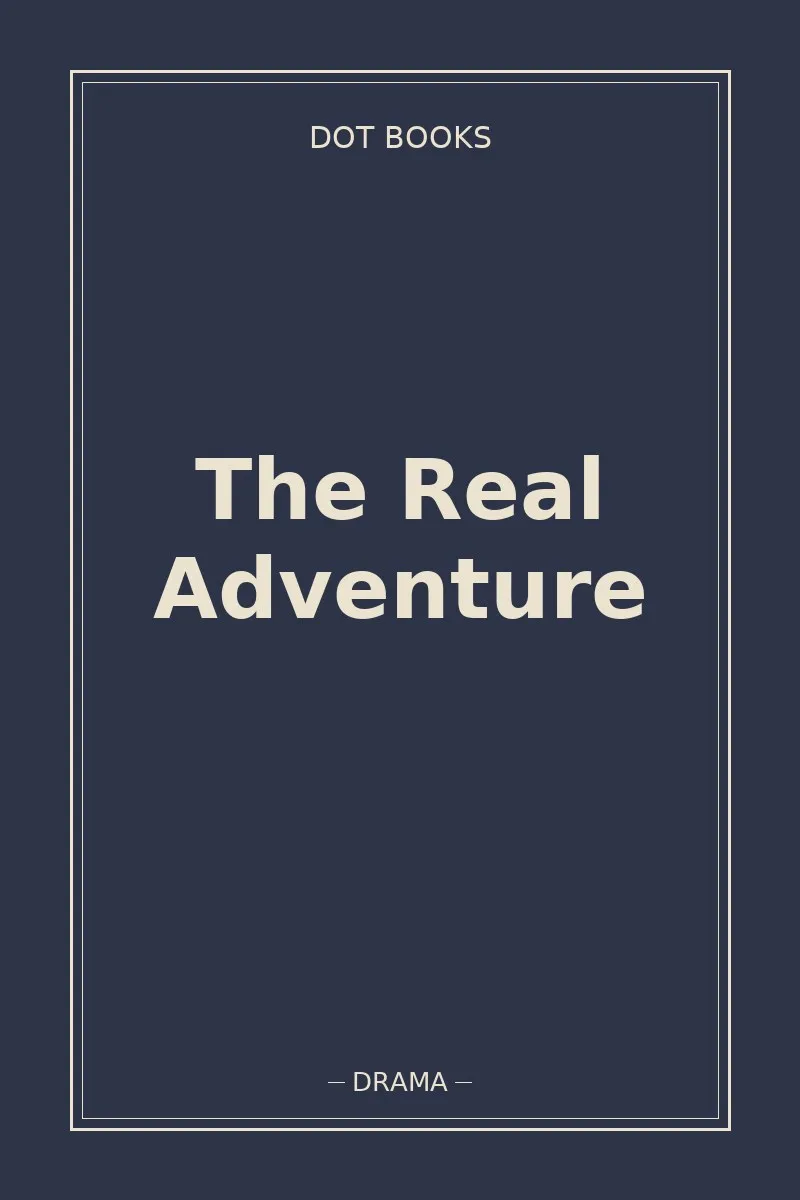 The Real Adventure