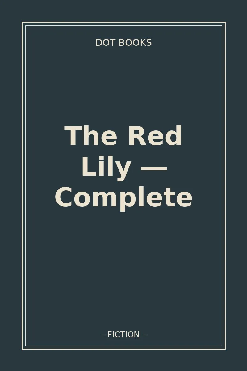 The Red Lily — Complete