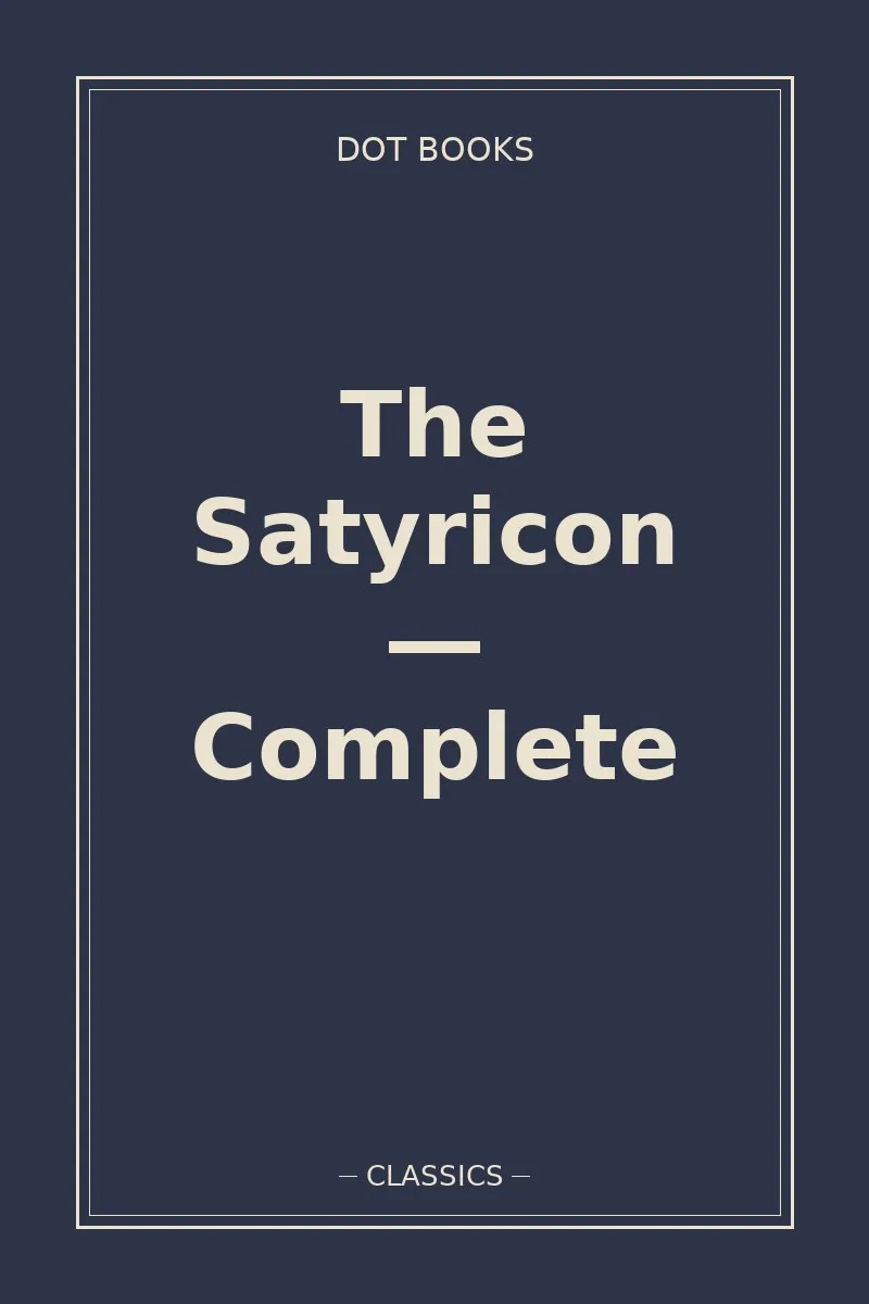 The Satyricon — Complete