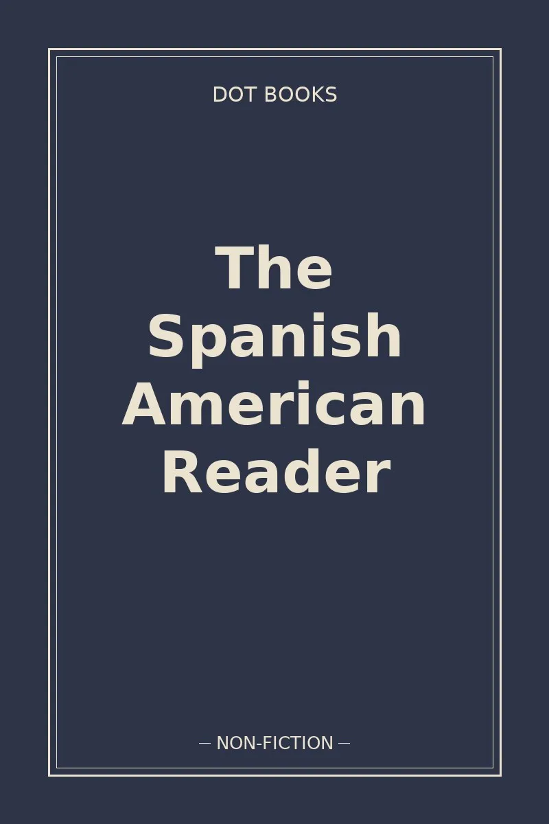 The Spanish American Reader