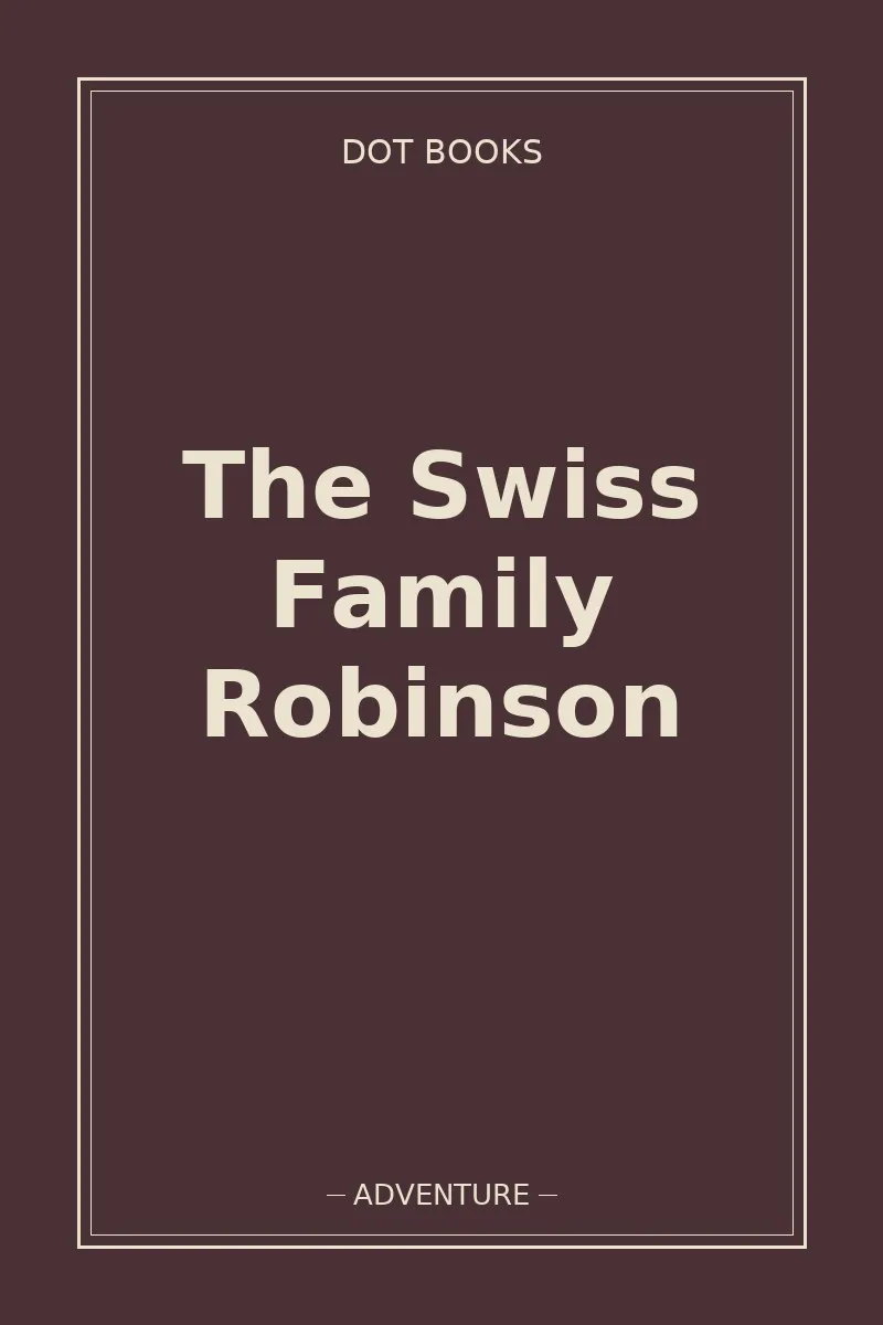 The Swiss Family Robinson