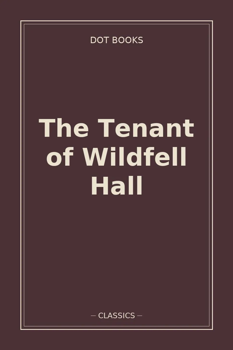 The Tenant of Wildfell Hall