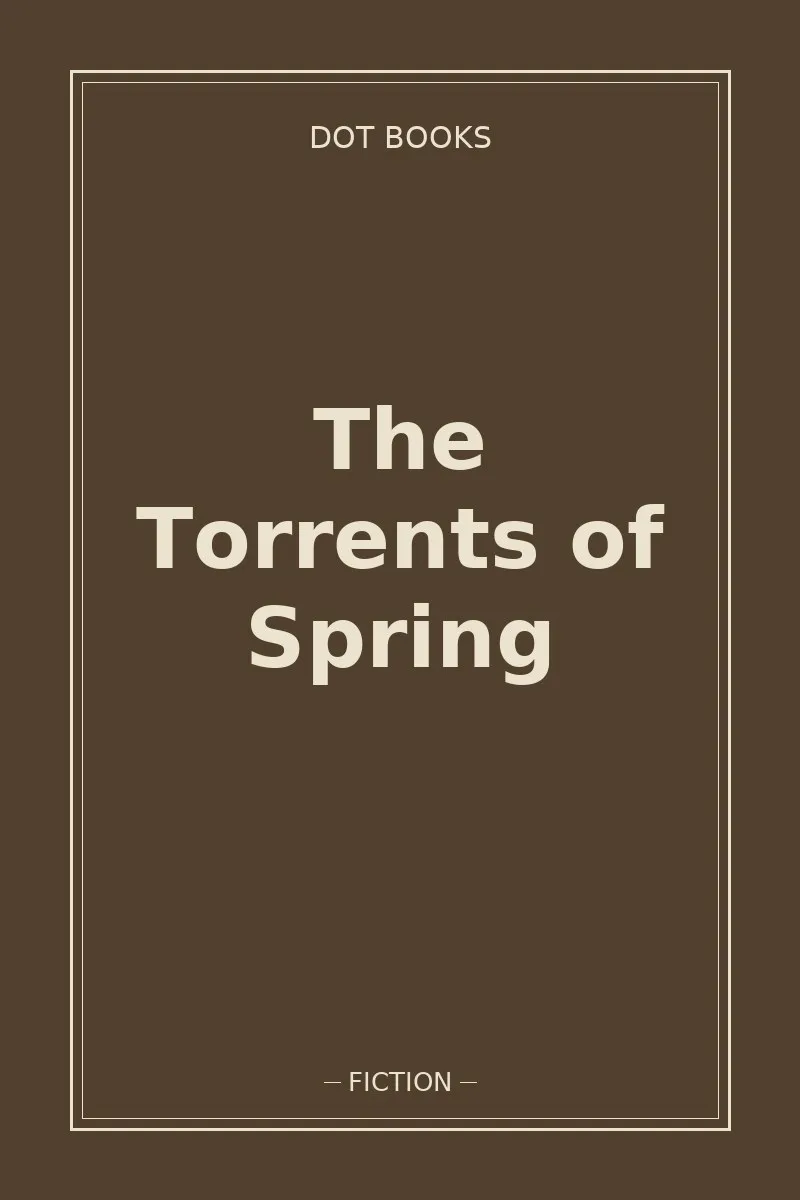 The Torrents of Spring