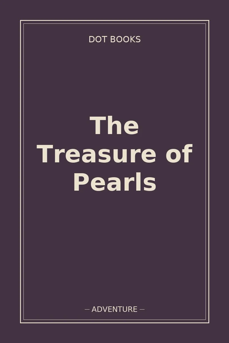 The Treasure of Pearls