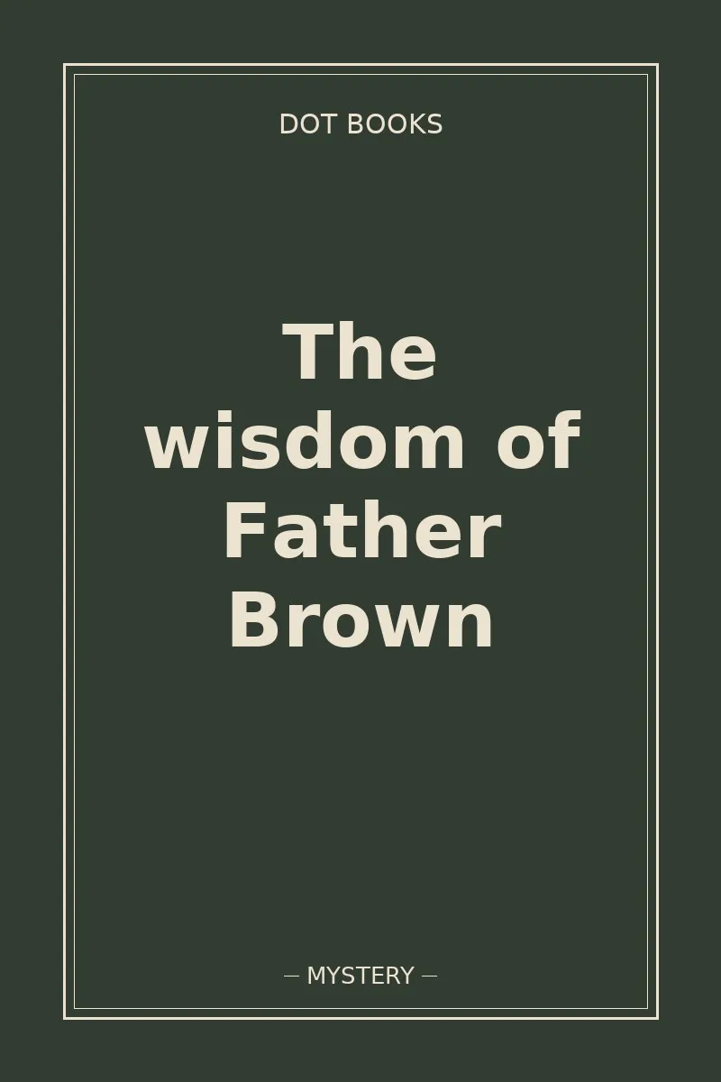 The wisdom of Father Brown