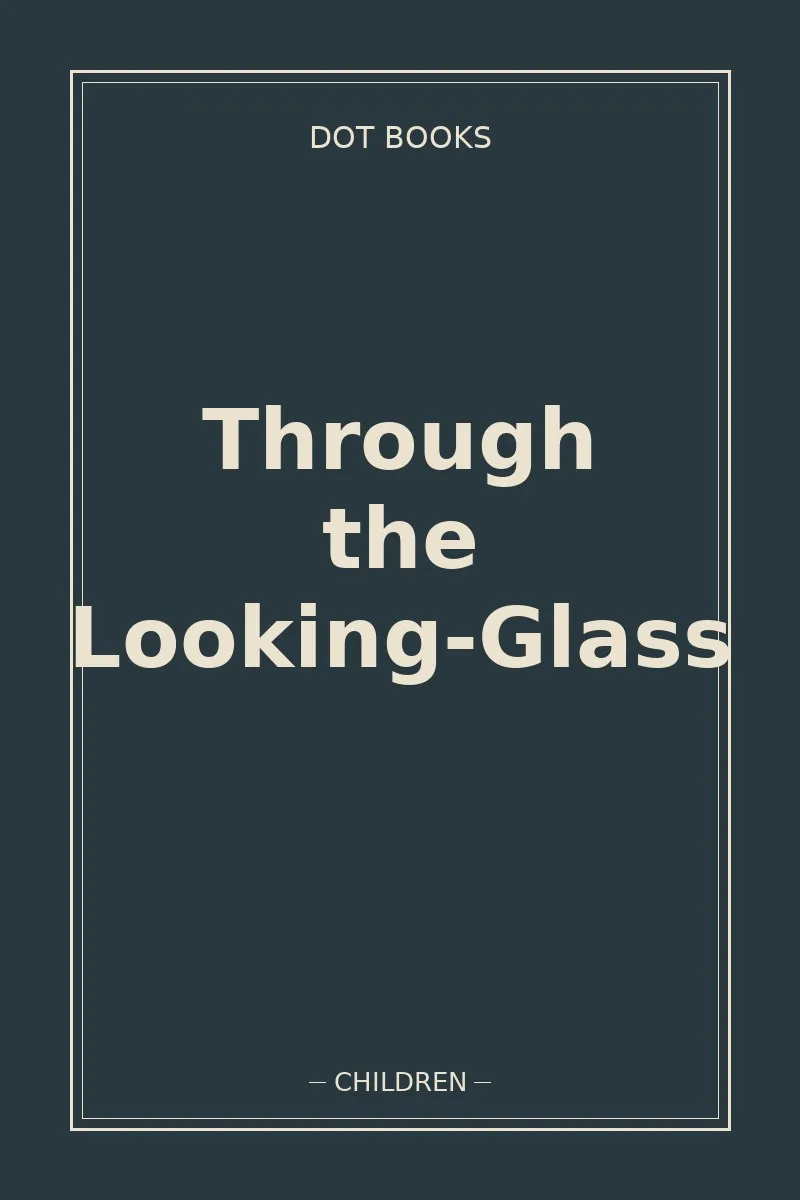 Through the Looking-Glass