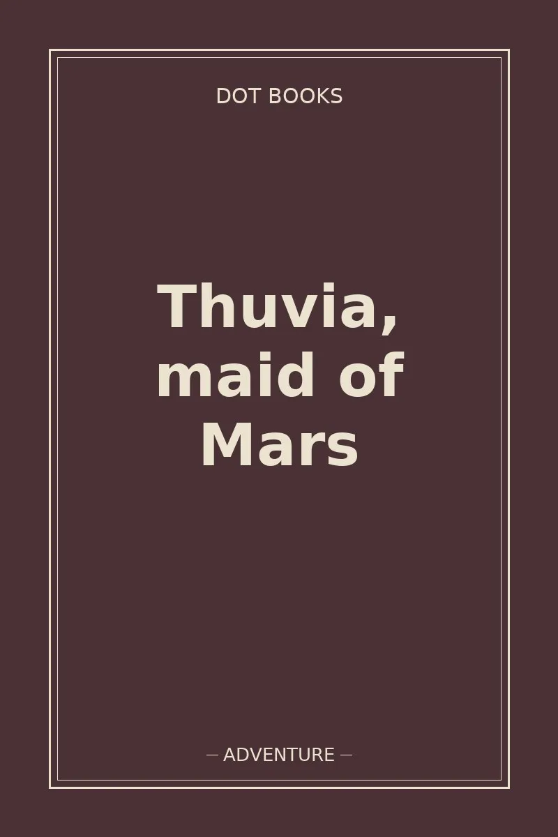 Thuvia, maid of Mars