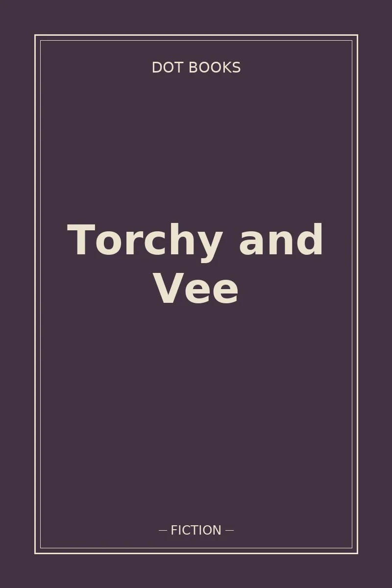 Torchy and Vee