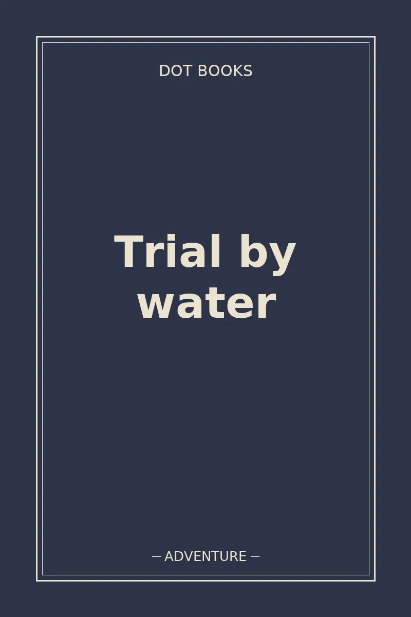 Trial by water
