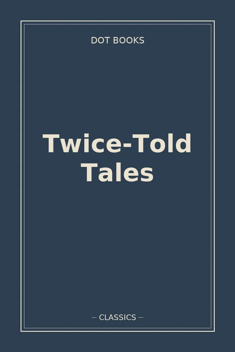 Twice-Told Tales
