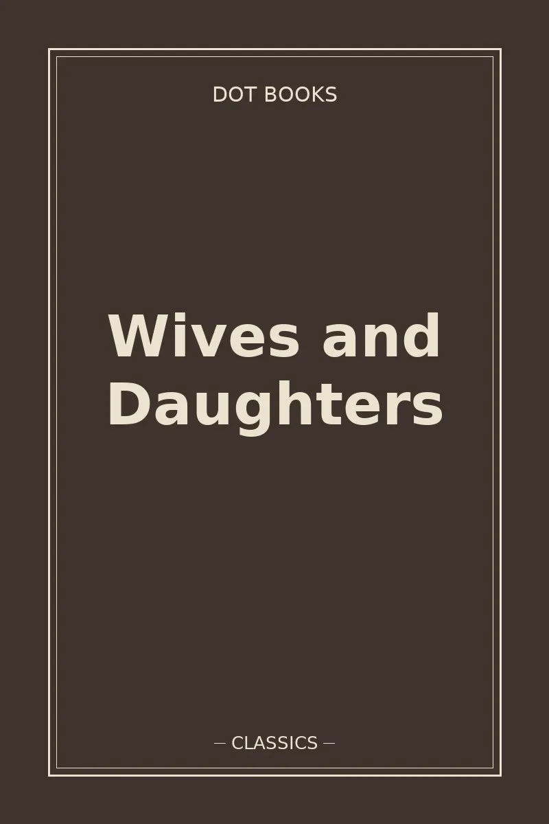 Wives and Daughters