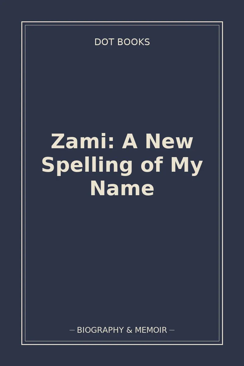 Zami: A New Spelling of My Name