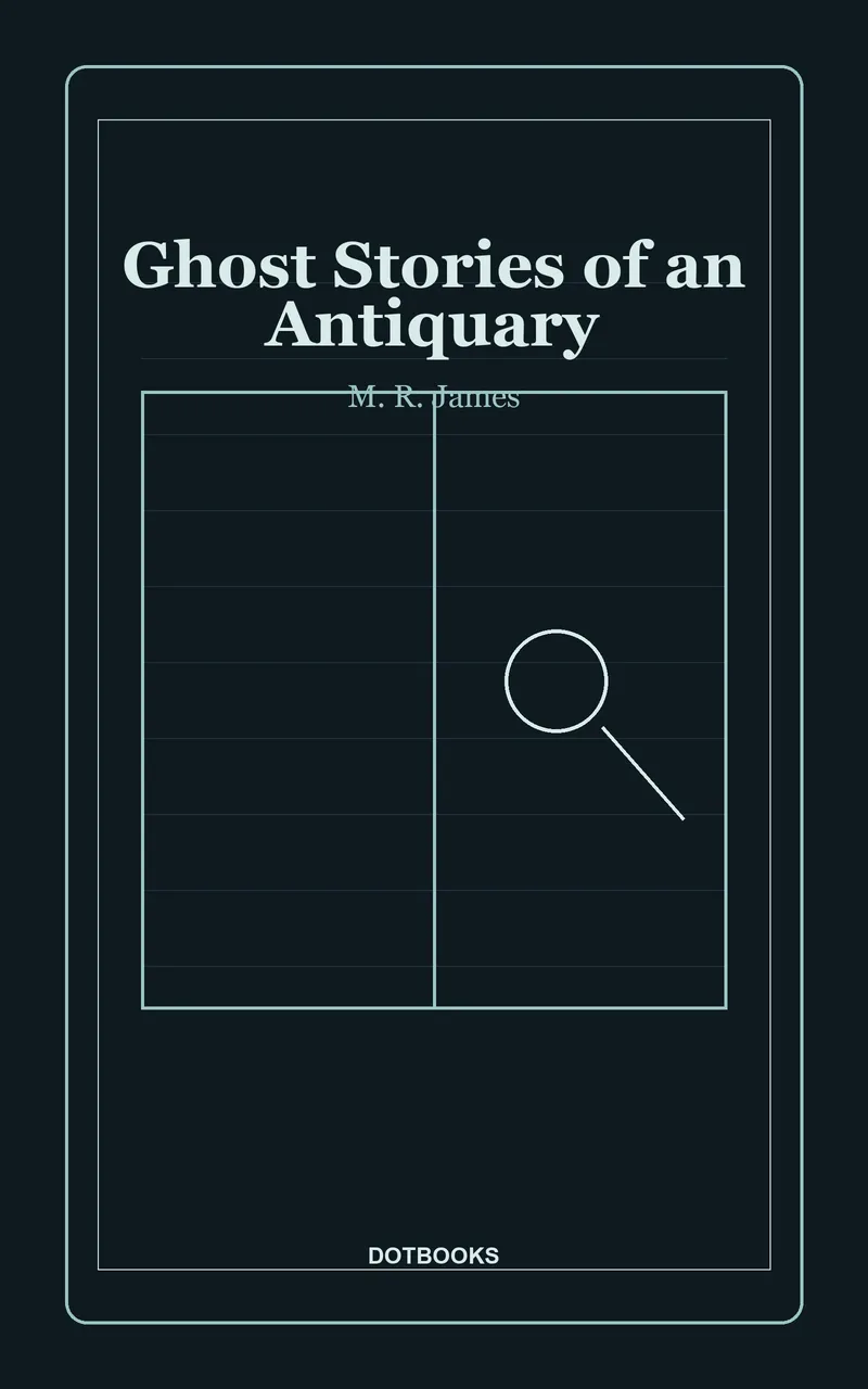 Ghost Stories of an Antiquary