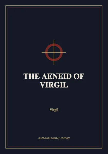 The Aeneid of Virgil