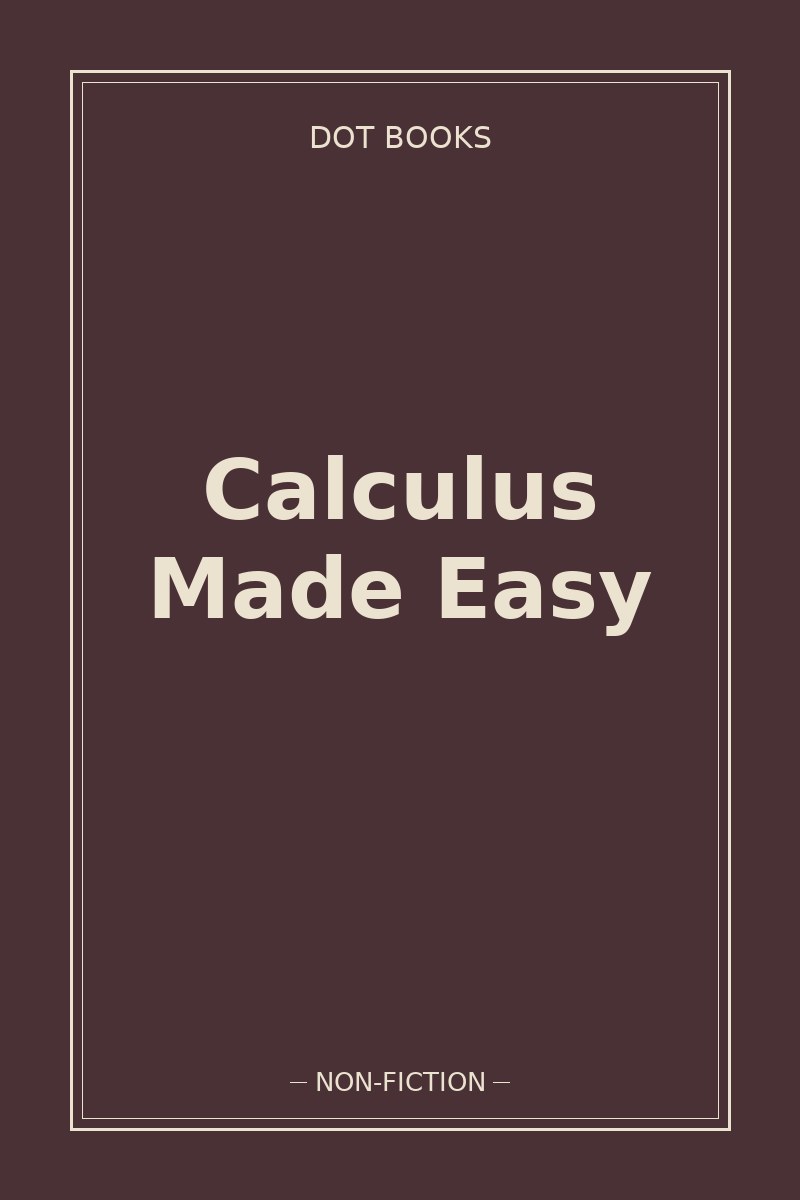 Calculus Made Easy — book cover