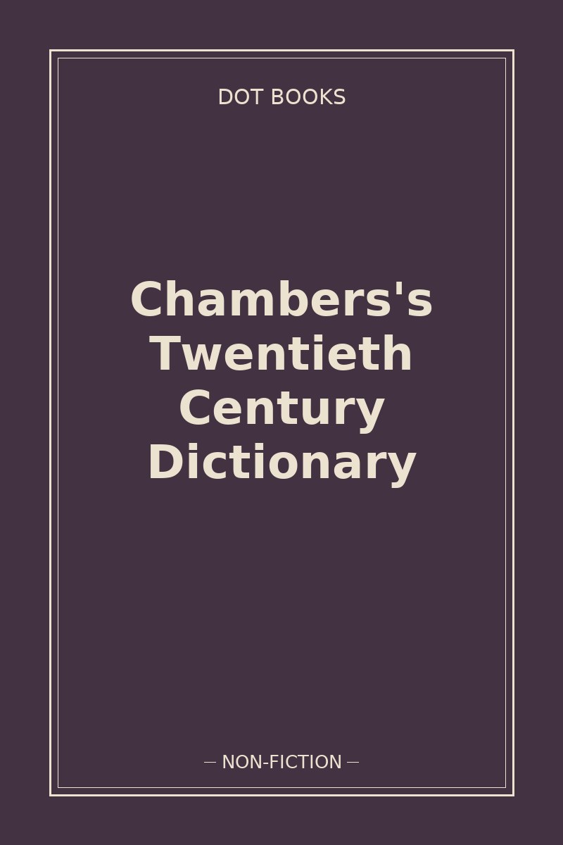 Chambers's Twentieth Century Dictionary — book cover