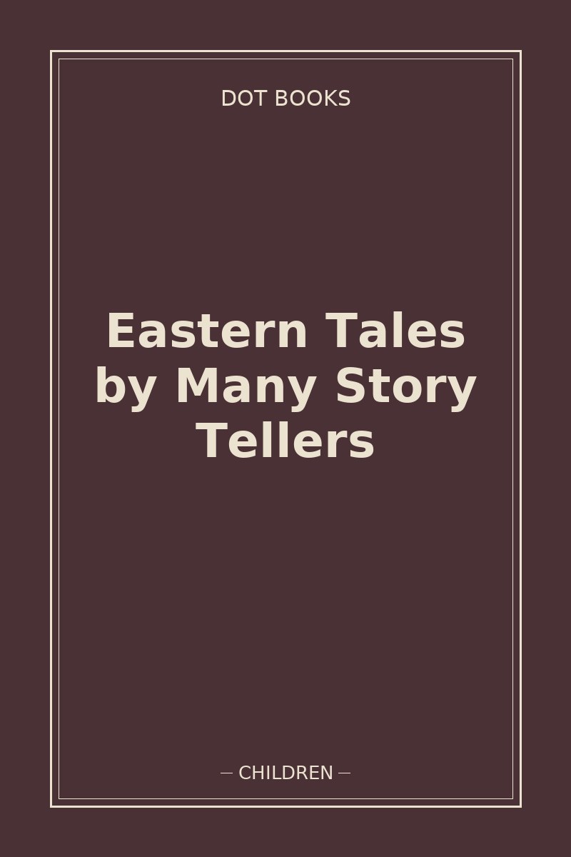 Eastern Tales by Many Story Tellers — book cover