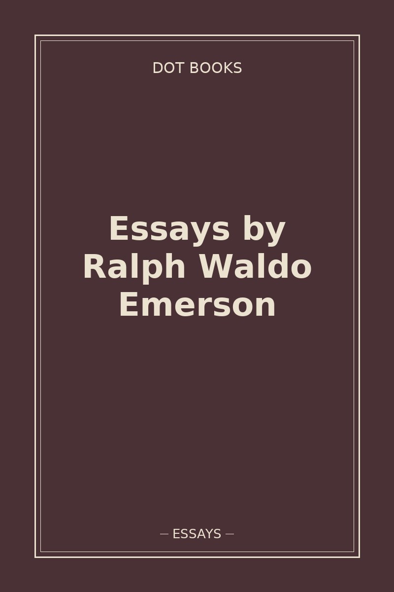 Essays by Ralph Waldo Emerson — book cover