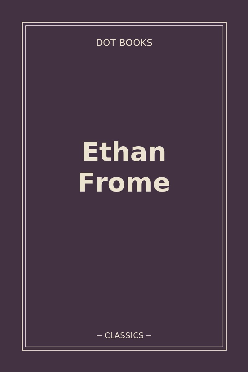 Ethan Frome — book cover