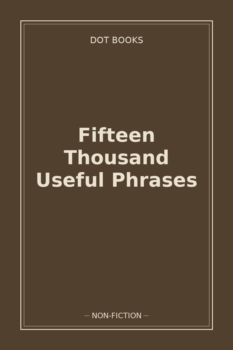 Fifteen Thousand Useful Phrases — book cover