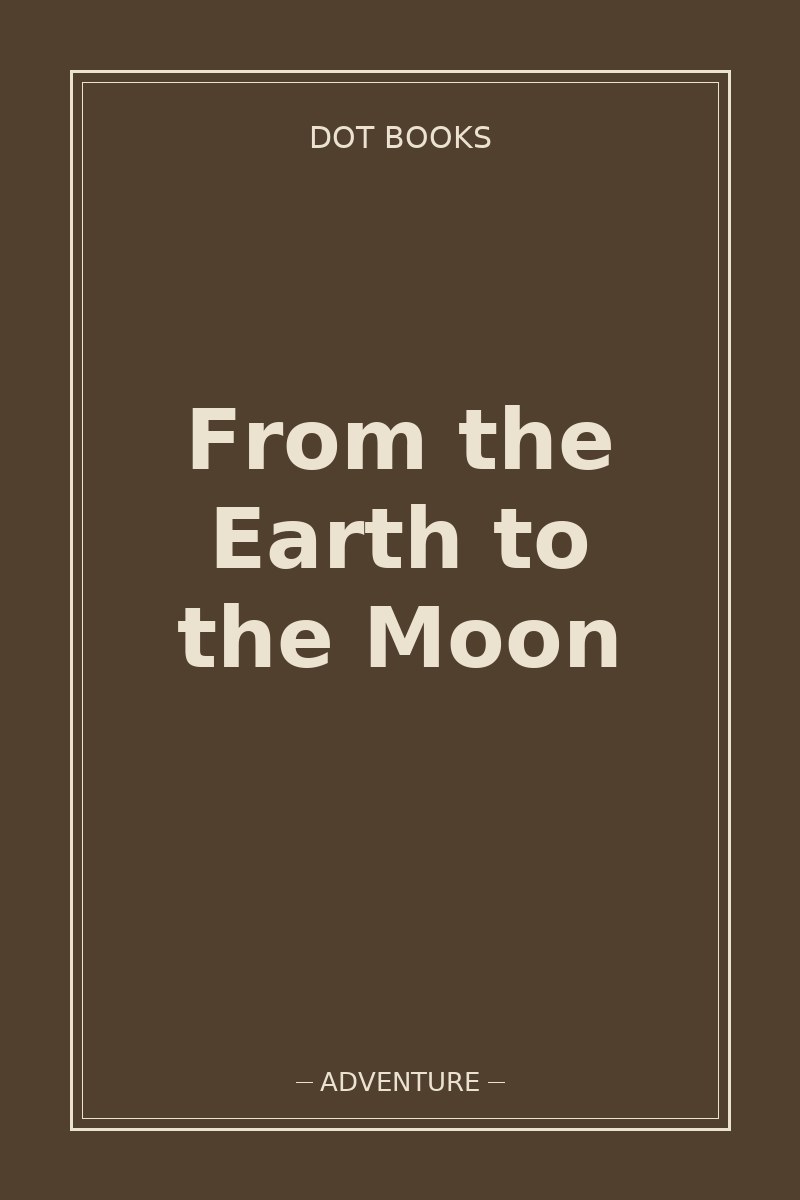 From the Earth to the Moon — book cover