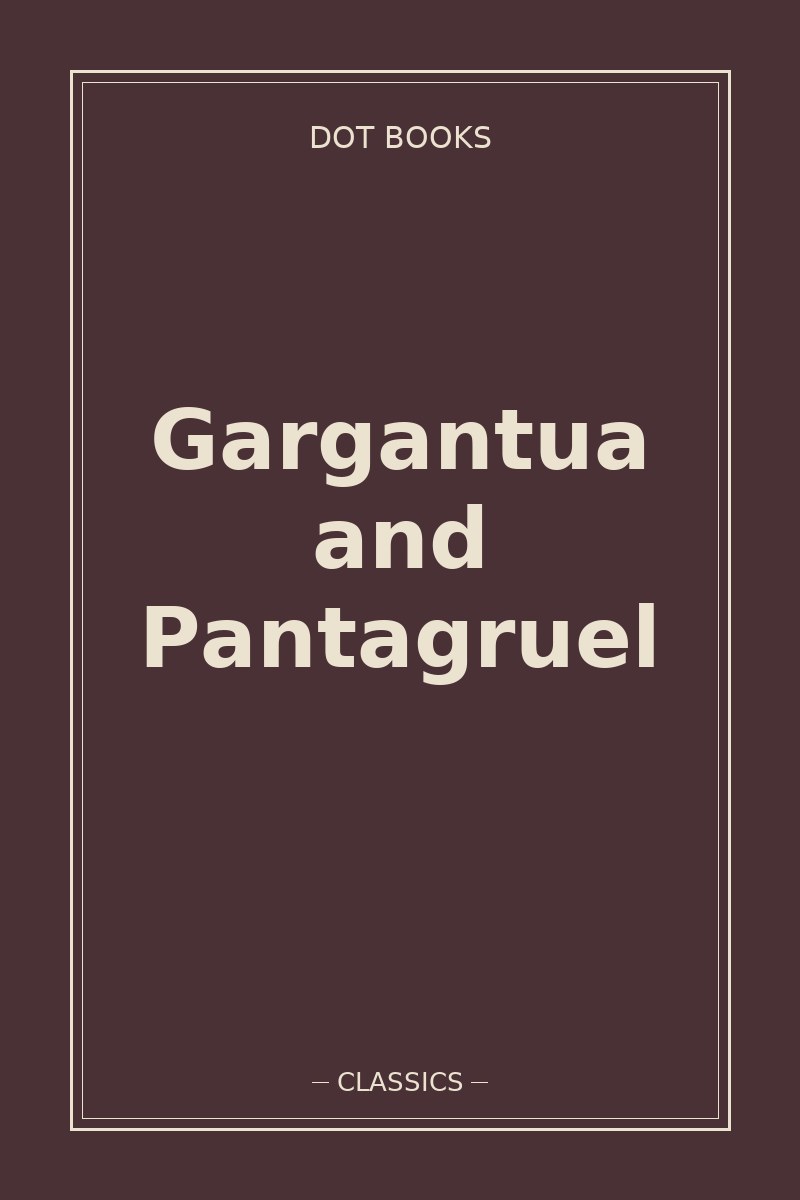 Gargantua and Pantagruel — book cover