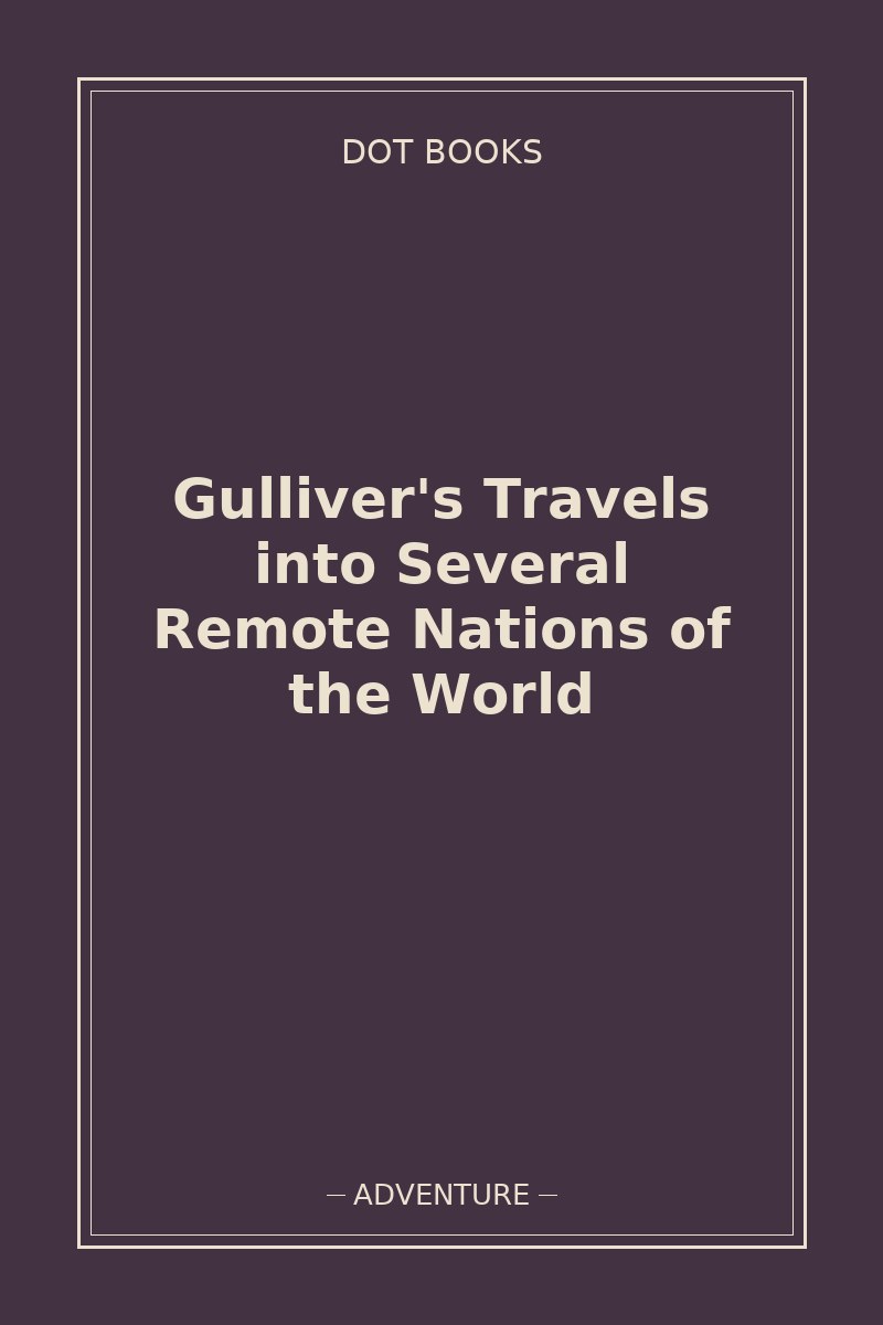 Gulliver's Travels into Several Remote Nations of the World — book cover