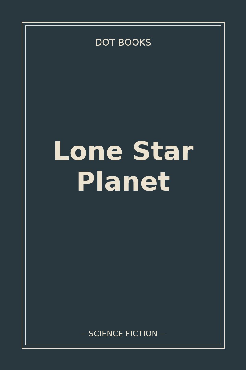 Lone Star Planet — book cover