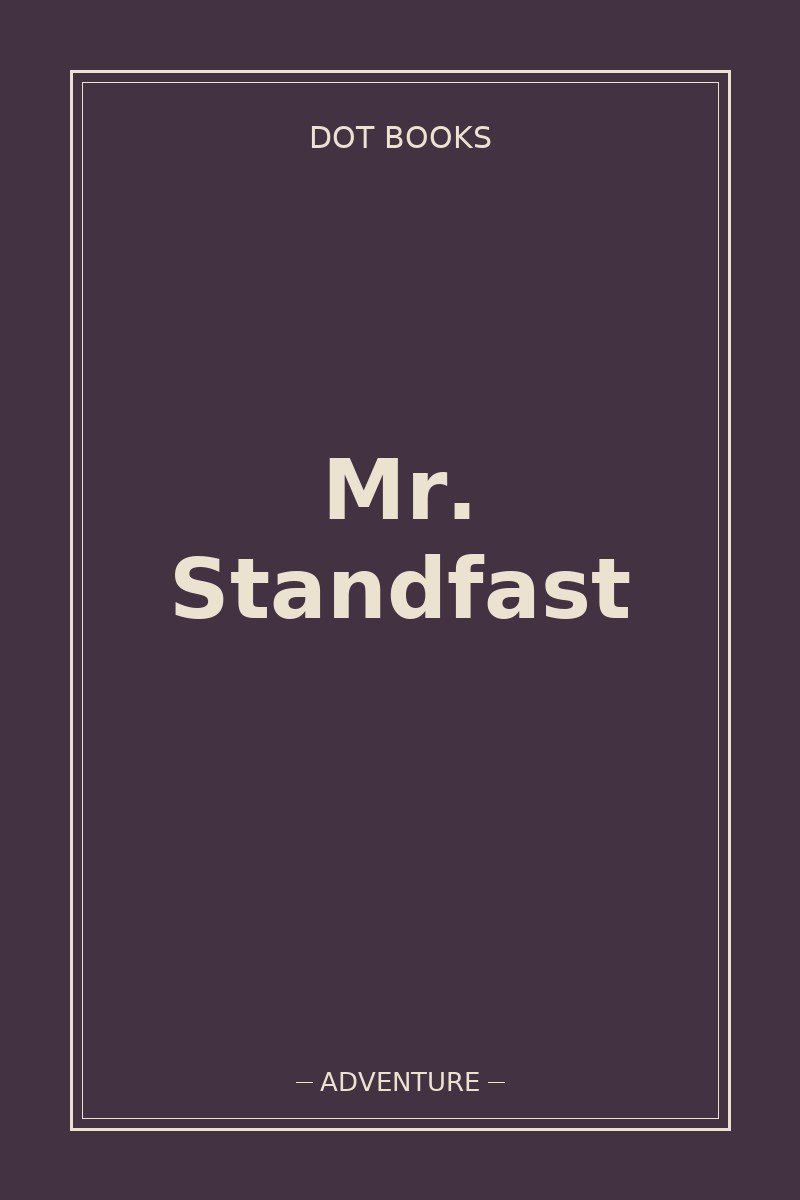 Mr. Standfast — book cover