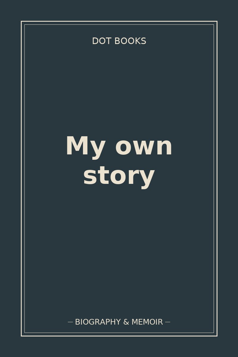 My own story — book cover