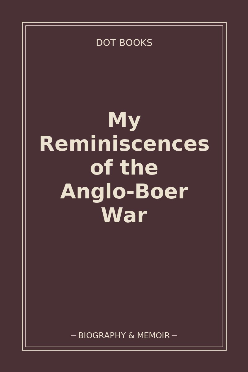 My Reminiscences of the Anglo-Boer War — book cover