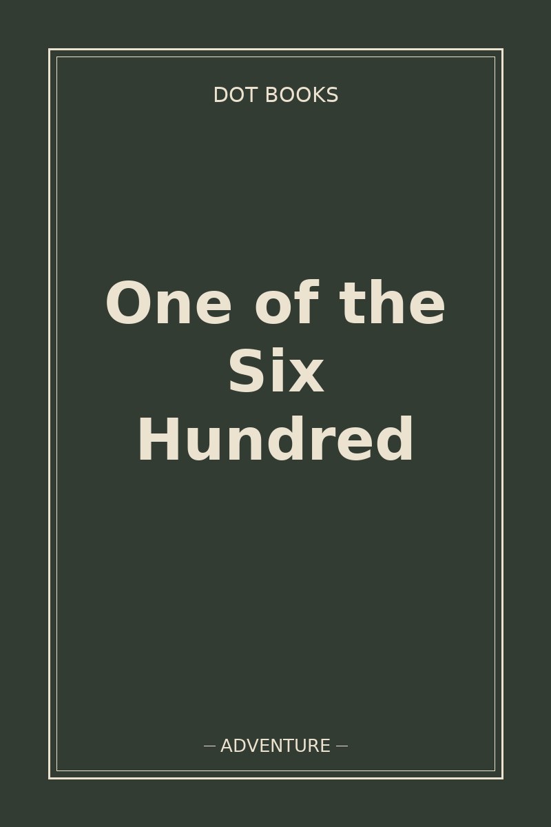 One of the Six Hundred — book cover