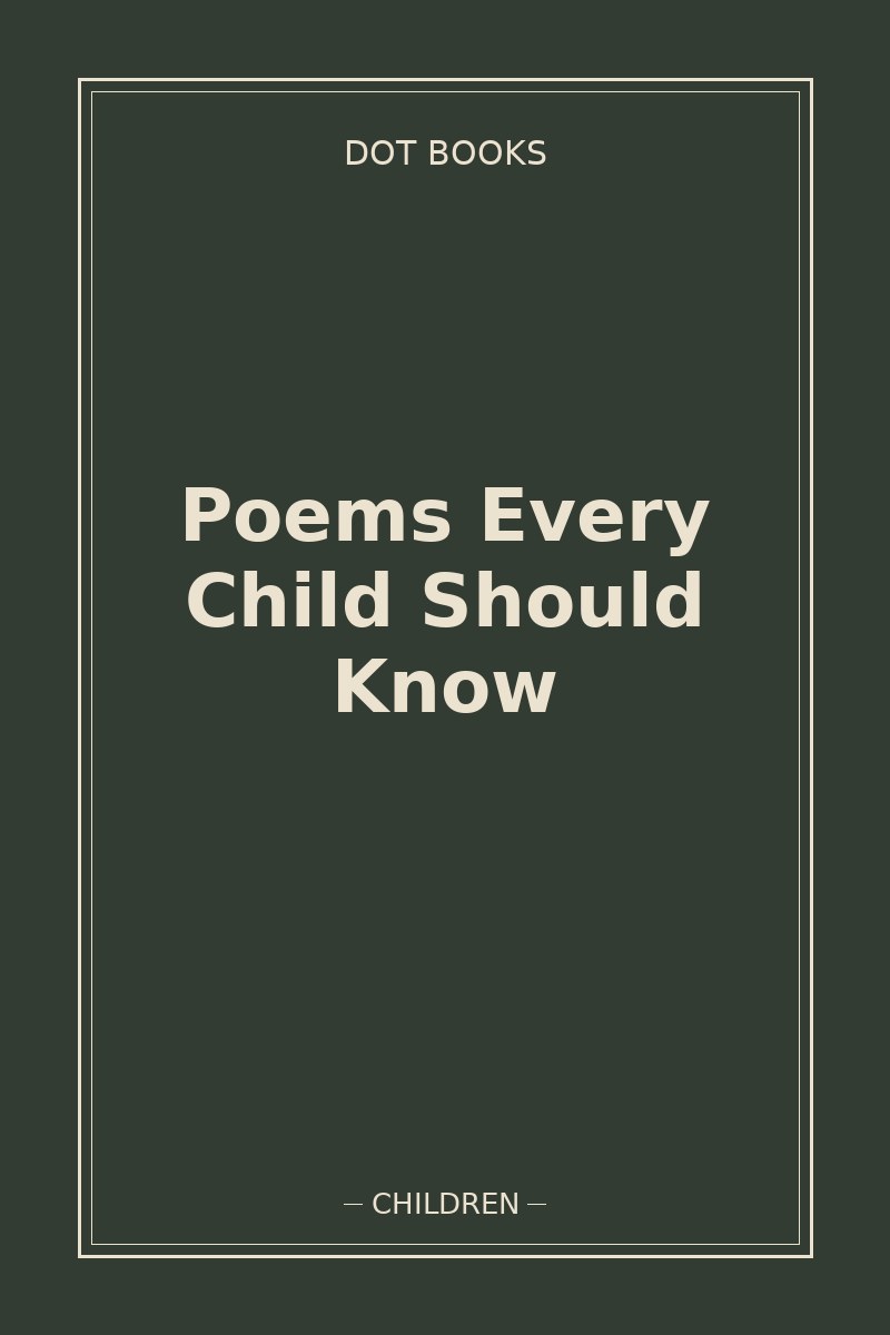 Poems Every Child Should Know — book cover