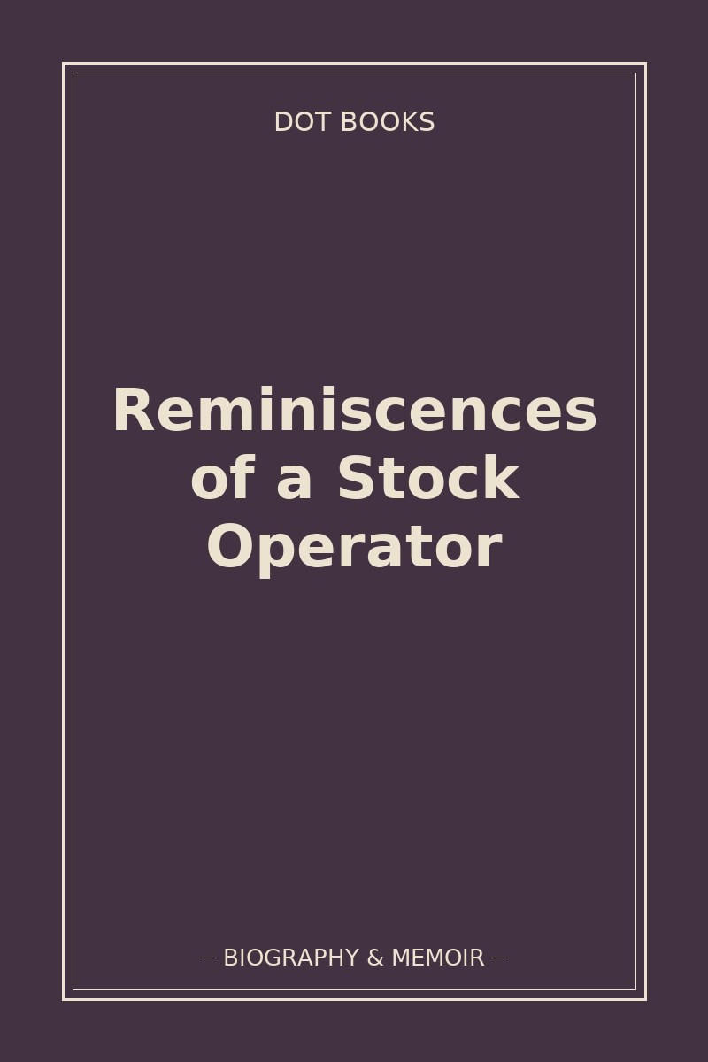 Reminiscences of a Stock Operator — book cover