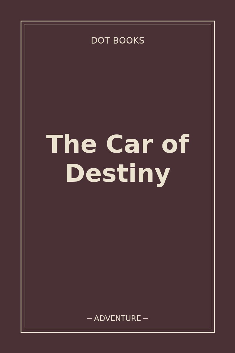 The Car of Destiny — book cover