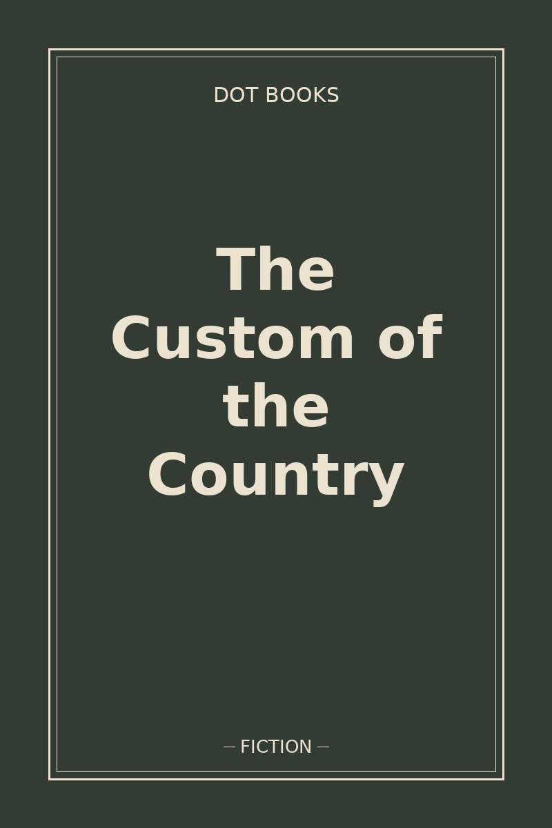 The Custom of the Country