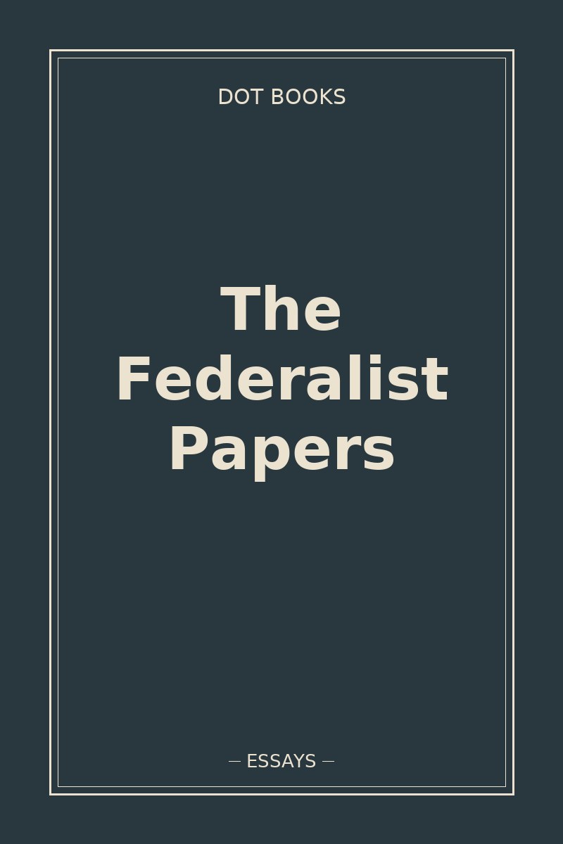 The Federalist Papers — book cover