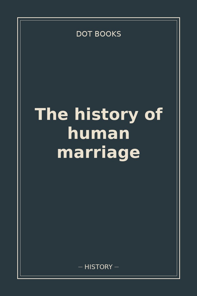 The history of human marriage — book cover