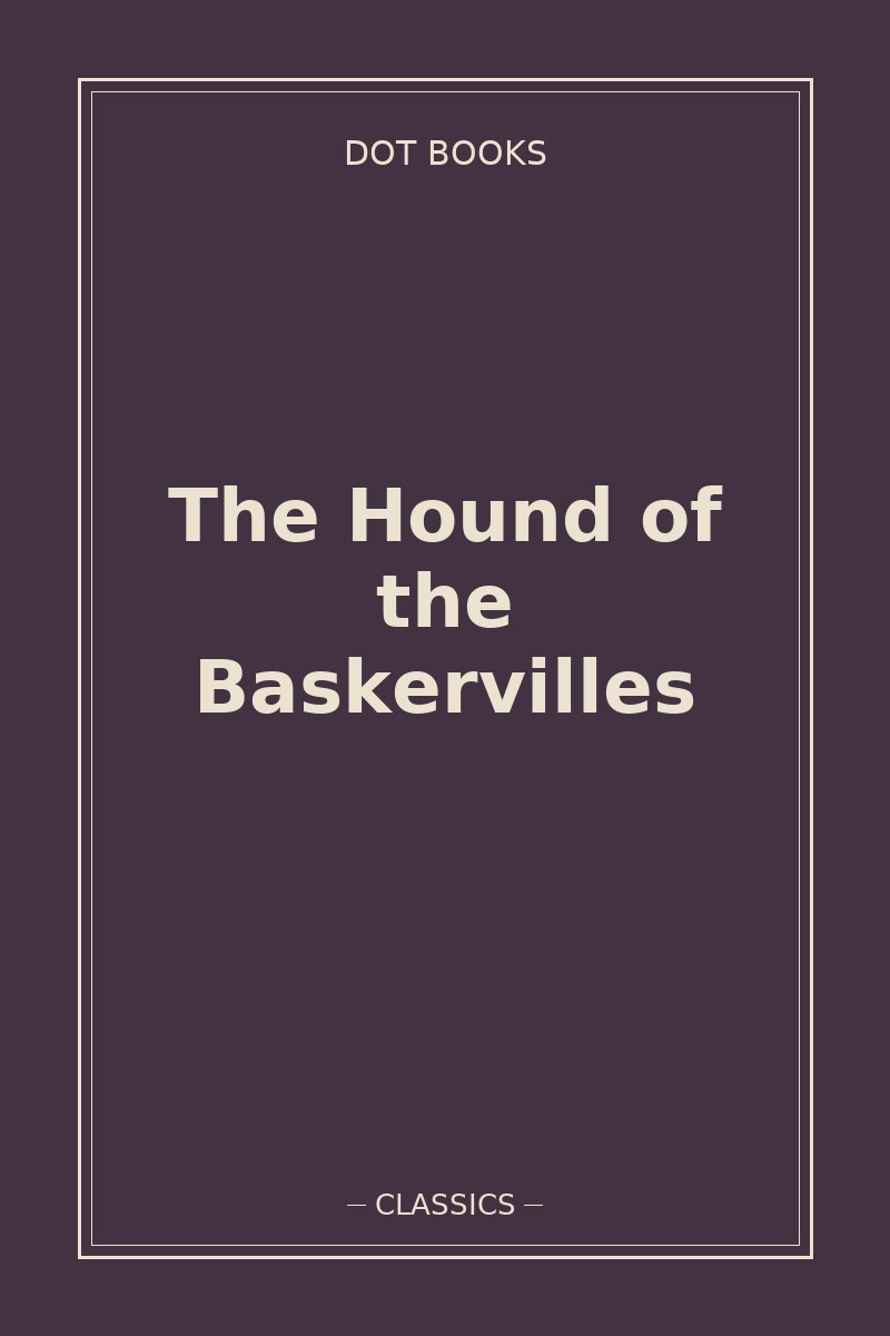 The Hound of the Baskervilles — book cover