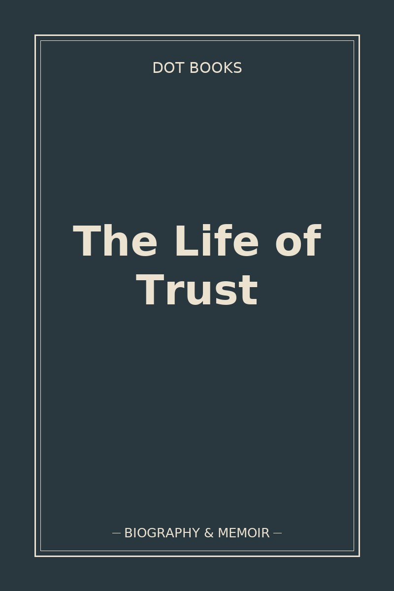 The Life of Trust — book cover