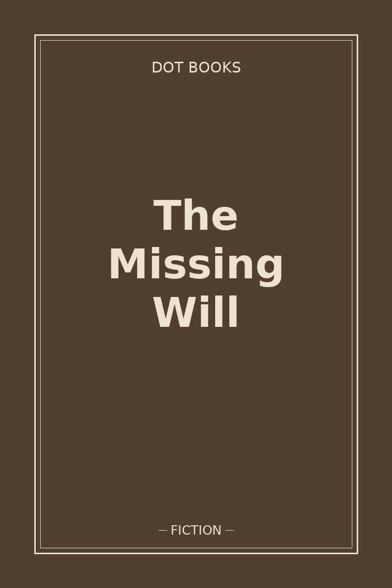 The Missing Will — book cover
