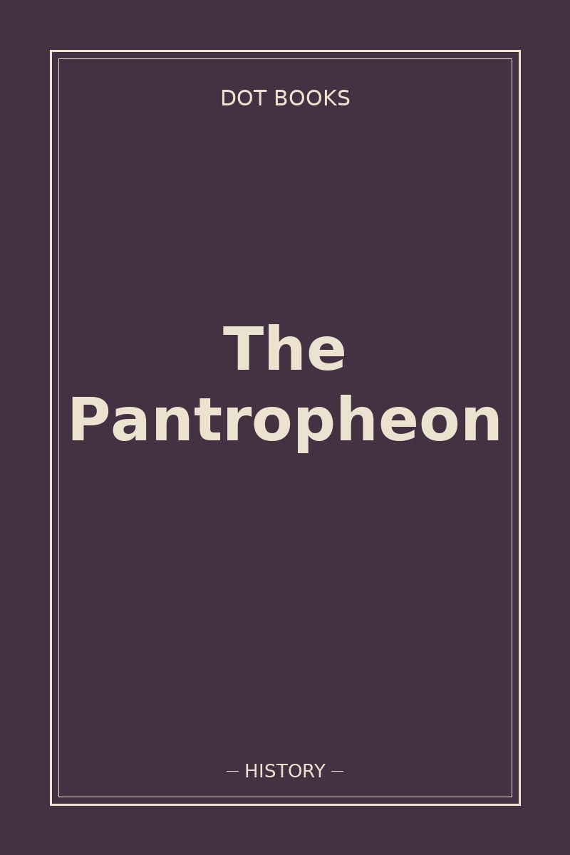The Pantropheon — book cover