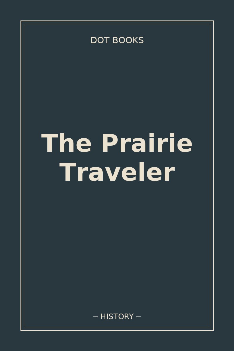 The Prairie Traveler — book cover