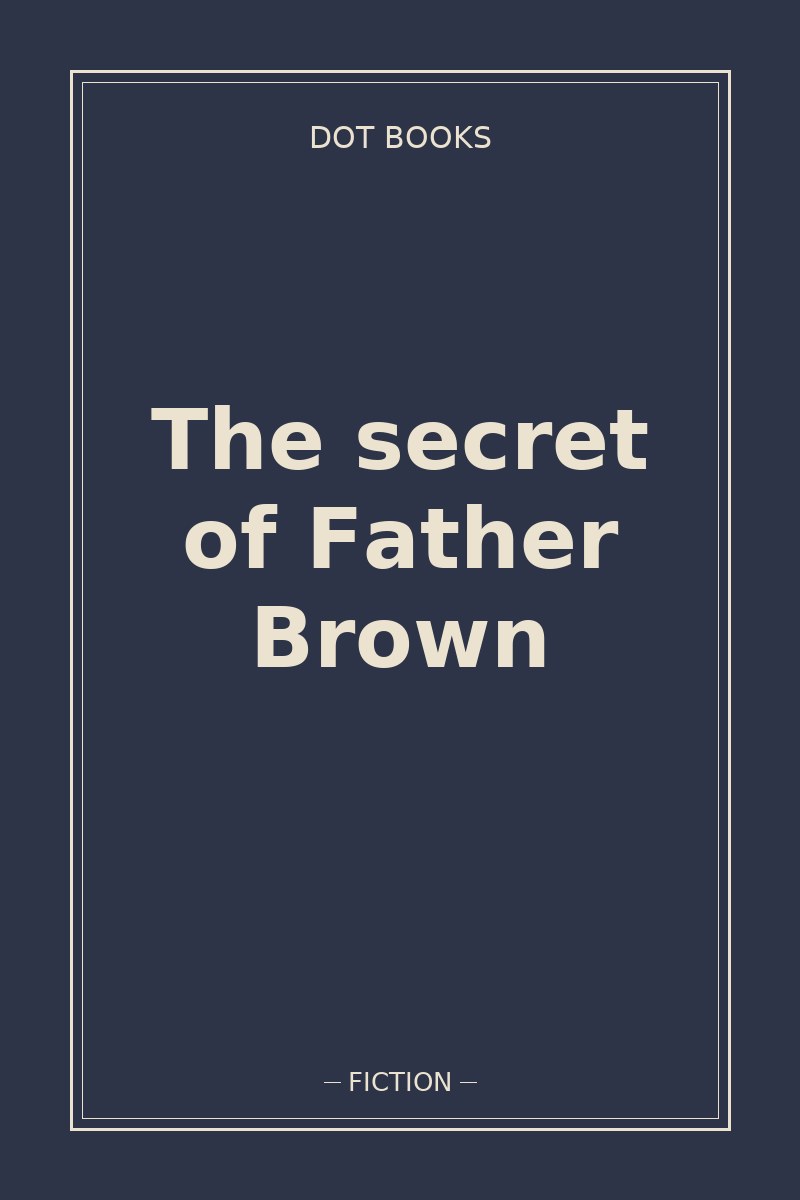 The secret of Father Brown — book cover
