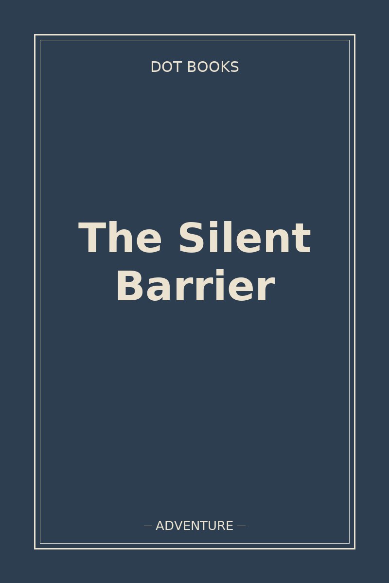 The Silent Barrier — book cover