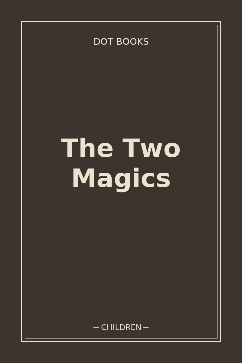 The Two Magics — book cover